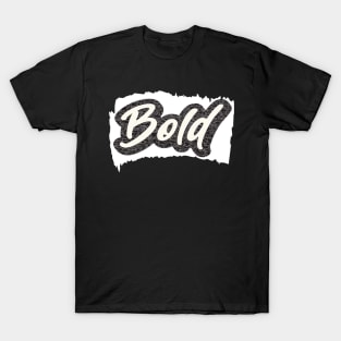 Bold T-Shirt